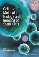 Cell and Molecular Biology and Imaging of Stem Cells - 