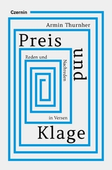 Preis und Klage - Armin Thurnher