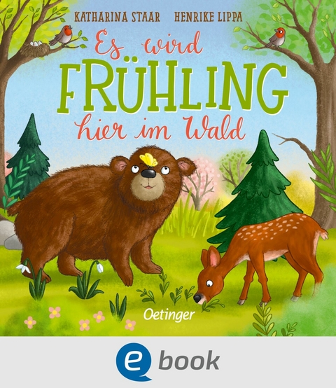 Es wird Frühling hier im Wald -  Henrike Lippa