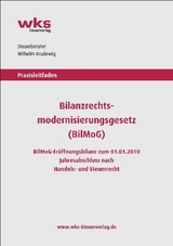 Praxisleitfaden Bilanzrechtsmodernisierungsgesetz (BilMoG) - Wilhelm Krudewig