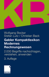 Gabler Kompaktlexikon Modernes Rechnungswesen - Wolfgang Becker, Stefan Lutz, Christian Back