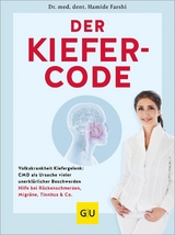 Der Kiefer-Code - Dr. med. dent. Hamide Farshi