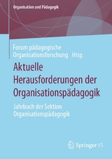 Aktuelle Herausforderungen der Organisationspädagogik - 