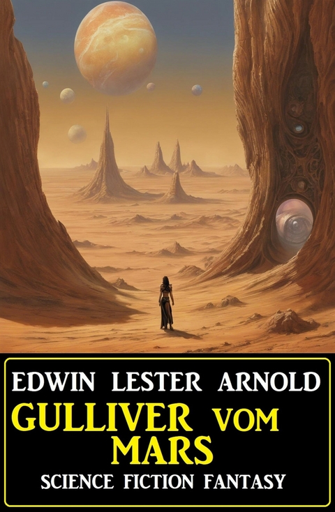 Gulliver vom Mars: Science Fiction Fantasy -  Edwin Lester Arnold