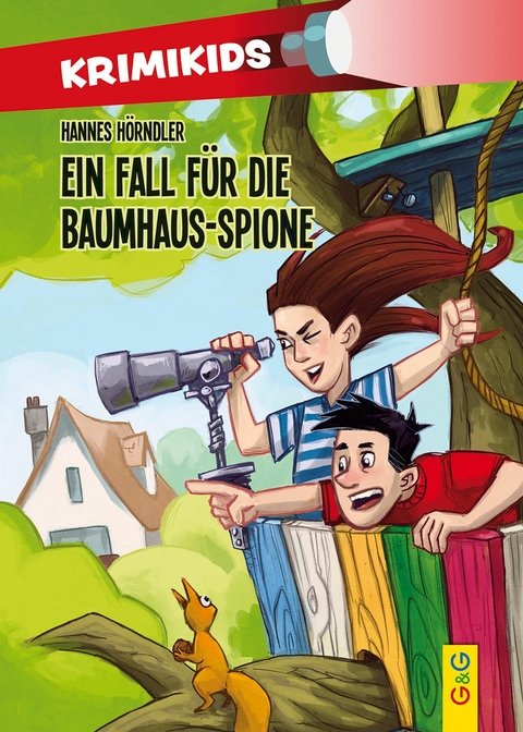 KrimiKids - Ein Fall für die Baumhaus-Spione - Hannes Hörndler