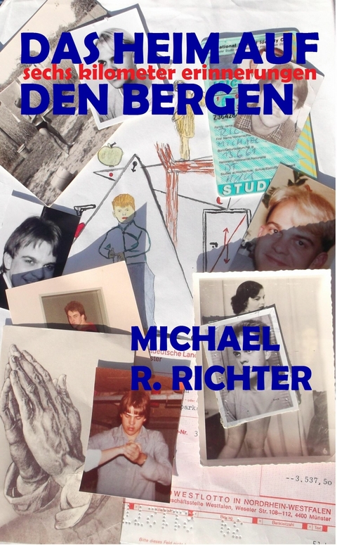 Das Heim auf den Bergen - Michael R. Richter