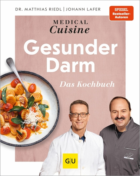 Medical Cuisine - Gesunder Darm - Johann Lafer, Dr. med. Matthias Riedl