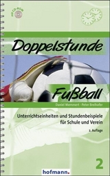 Doppelstunde Fußball - Memmert, Daniel; Breihofer, Peter