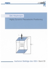 Highly Dynamic Piezoelectric Positioning - Dirk Hirschmann