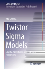 Twistor Sigma Models - Atul Sharma