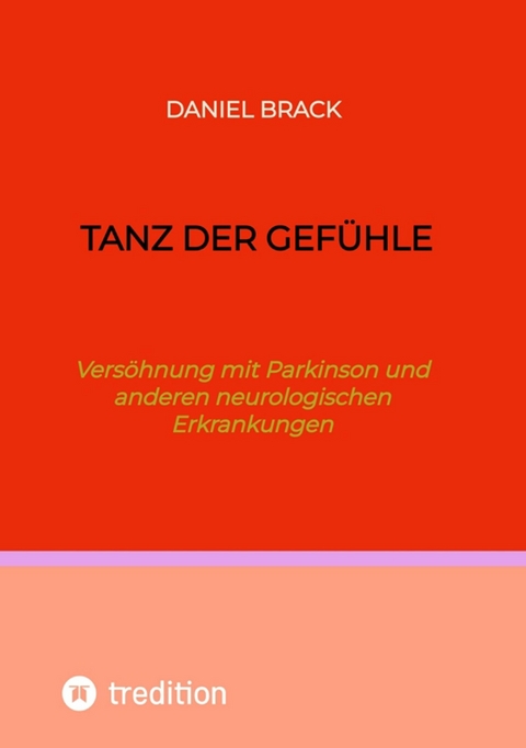 Tanz der Gefühle - Daniel Brack