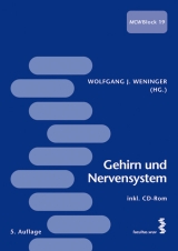 Gehirn und Nervensystem - Weninger, Wolfgang