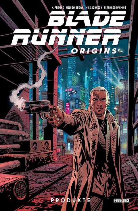 Blade Runner Origins (Band 1) - Produkte - Mike Johnson, K. Perkins, Mellow Brown