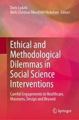 Ethical and Methodological Dilemmas in Social Science Interventions - 