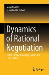 Dynamics of Rational Negotiation - Margit Gaffal, Jesús Padilla Gálvez