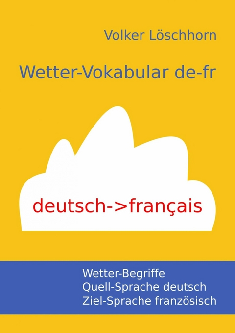 Wetter-Vokabular de-fr - Volker Löschhorn