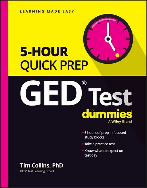 GED Test 5-Hour Quick Prep For Dummies - Tim Collins