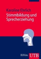 Stimmbildung und Sprecherziehung - Karoline Ehrlich