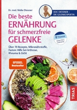 Die beste Ernährung für schmerzfreie Gelenke - Meike Diessner