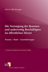 Die Versorgung der Beamten und anderweitig Beschäftigten im öffentlichen Dienst - Horst Marburger