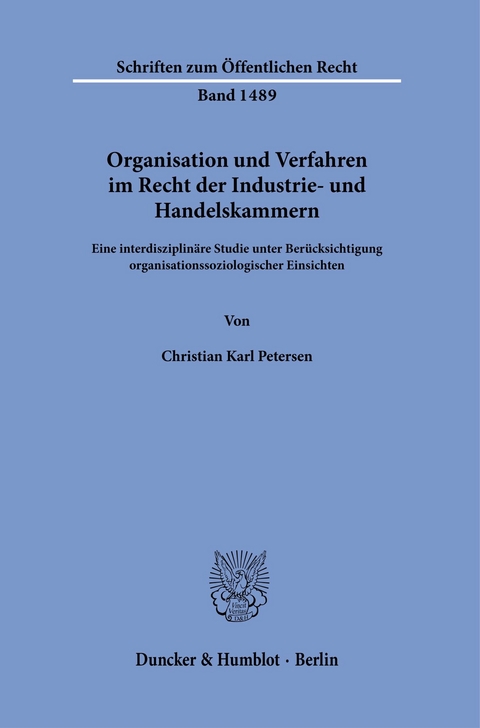 Organisation und Verfahren im Recht der Industrie- und Handelskammern. -  Christian Petersen