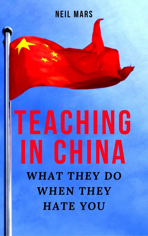 Teaching in China -  Neil Mars