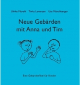 Neue Gebärden mit Anna und Tim - 