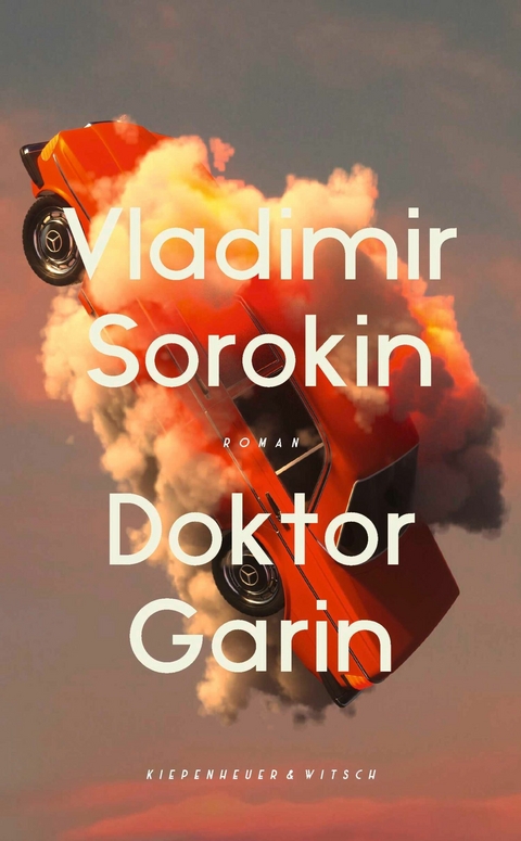 Doktor Garin -  Vladimir Sorokin