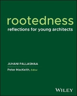 Rootedness -  Juhani Pallasmaa