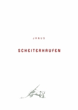 SCHEITERHAUFEN -  Janus