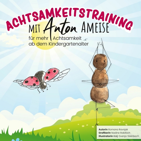 Achtsamkeitstraining mit Anton Ameise - Romana Ravnjak