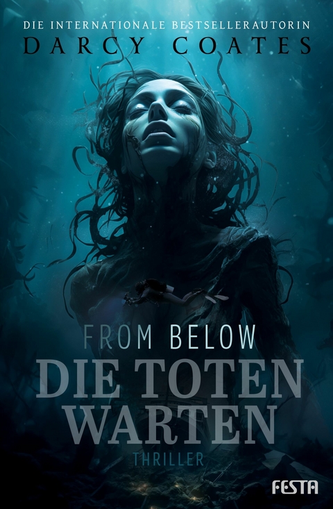 From Below - Die Toten warten -  Darcy Coates