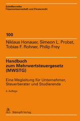 Handbuch zum Mehrwertsteuergesetz (MWSTG) - Niklaus Honauer, Simeon Probst, Tobias F. Rohner, Philip Frey