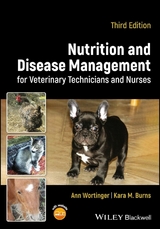 Nutrition and Disease Management for Veterinary Technicians and Nurses -  Kara M. Burns,  Ann Wortinger