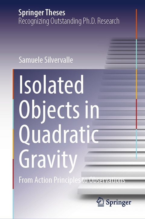 Isolated Objects in Quadratic Gravity - Samuele Silvervalle