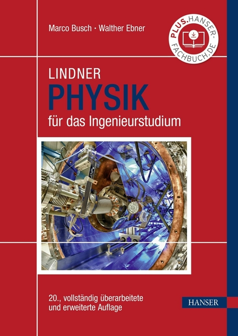 Physik für das Ingenieurstudium - Marco Busch, Walther Ebner