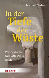 In der Tiefe der Wüste - Michael Gerber