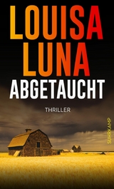 Abgetaucht -  Louisa Luna