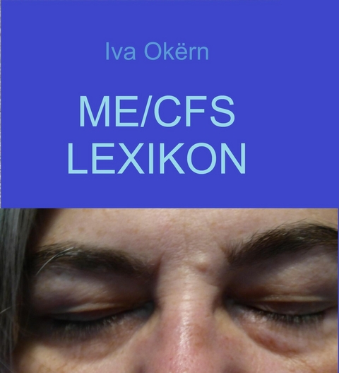 ME/CFS Lexikon - Iva Okërn