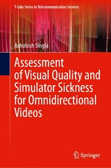 Assessment of Visual Quality and Simulator Sickness for Omnidirectional Videos - Ashutosh Singla