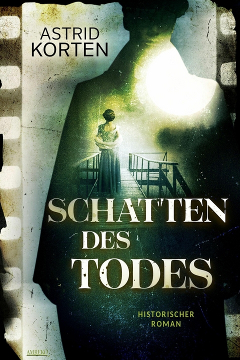 Schatten des Todes - Astrid Korten