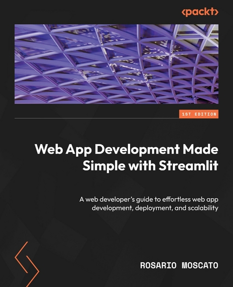 Web App Development Made Simple with Streamlit - Rosario Moscato