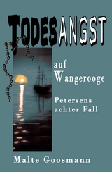 Todesangst auf Wangerooge - Malte Goosmann