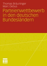 Parteienwettbewerb in den deutschen Bundesländern - Thomas Bräuninger, Marc Debus