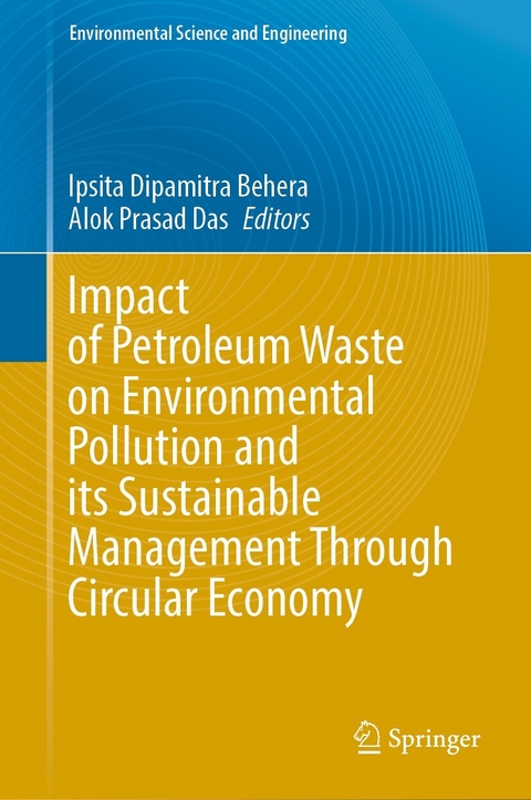 Impact of Petroleum Waste on Environmental Pollution and its Sustainable Management Through Circular Economy - 