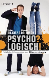 Psycho? Logisch! - Volker Kitz, Manuel Tusch