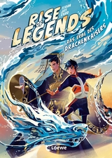 Rise of Legends (Band 1) - Das Erbe des Drachenkaisers - Xiran Jay Zhao