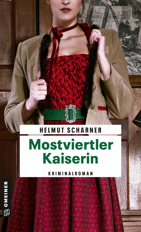 Mostviertler Kaiserin - Helmut Scharner