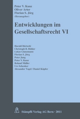 Entwicklungen im Gesellschaftsrecht VI - 