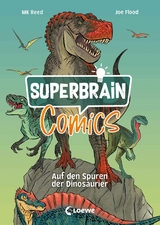 Superbrain-Comics - Auf den Spuren der Dinosaurier -  MK Reed